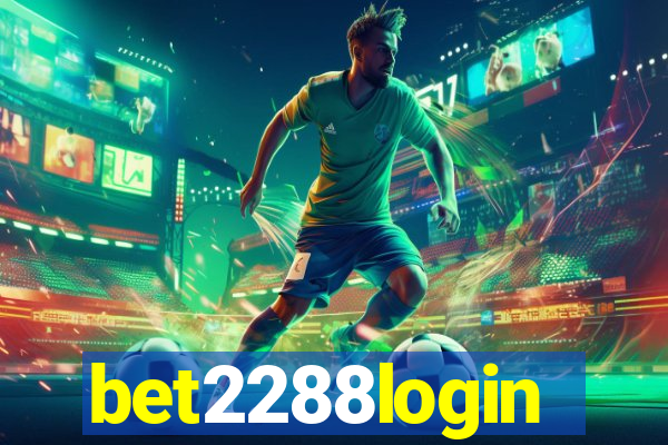 bet2288login