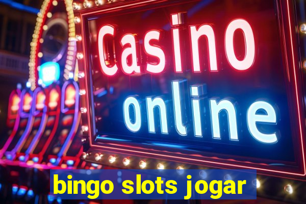 bingo slots jogar