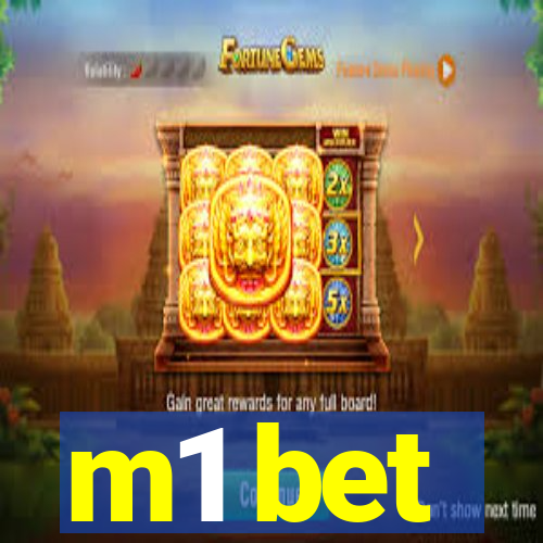 m1 bet