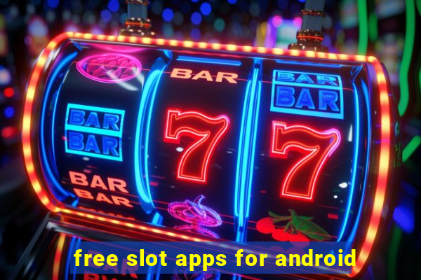 free slot apps for android