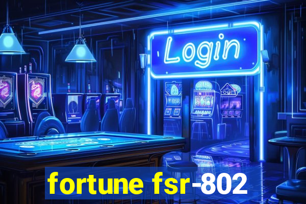 fortune fsr-802