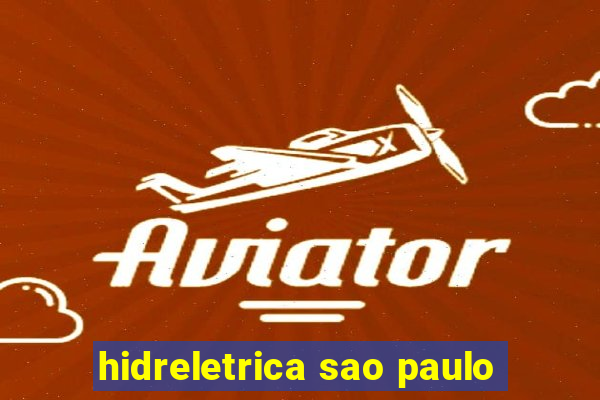 hidreletrica sao paulo