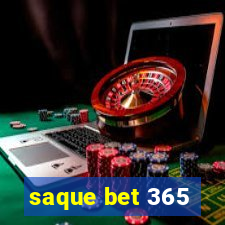 saque bet 365