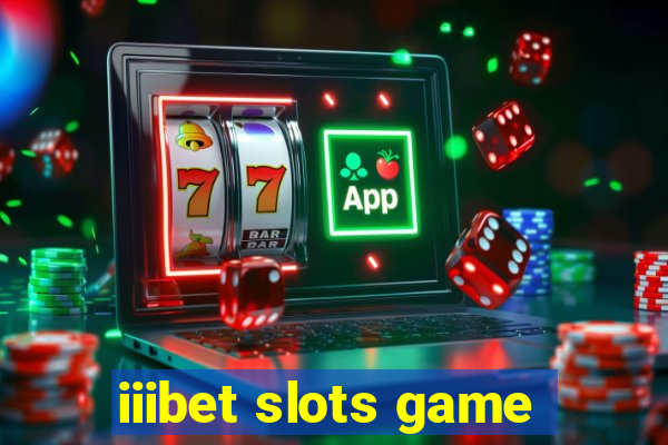 iiibet slots game