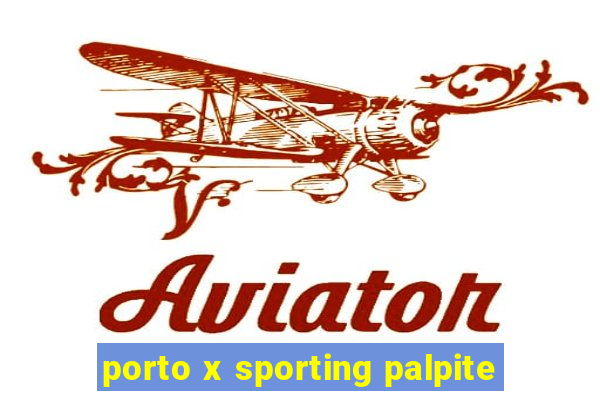 porto x sporting palpite