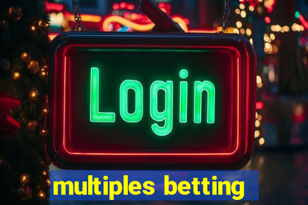 multiples betting