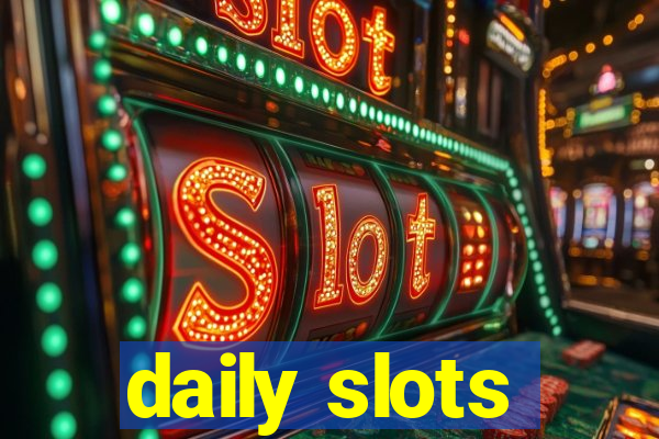 daily slots