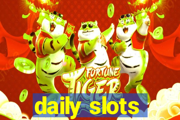 daily slots