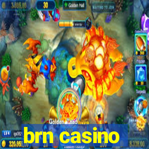 brn casino