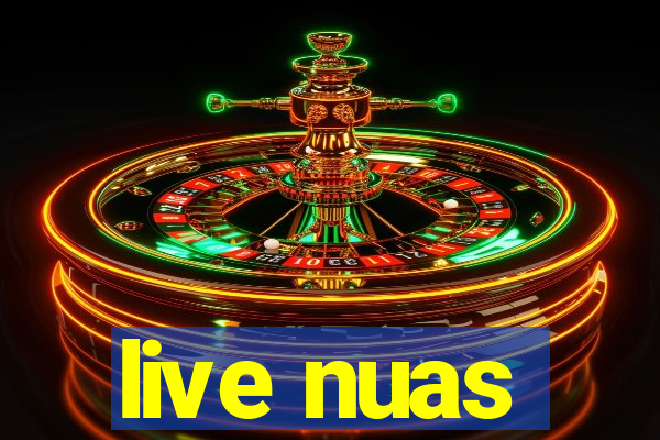 live nuas