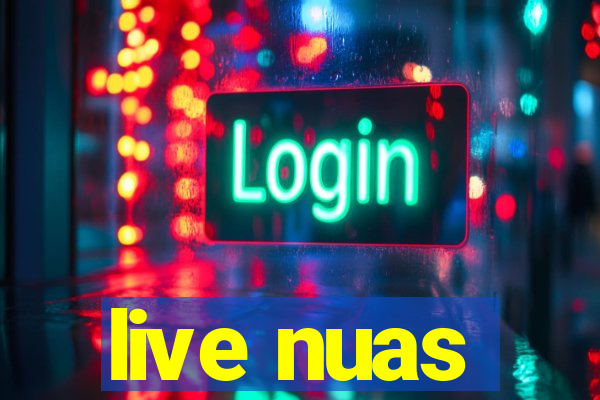 live nuas