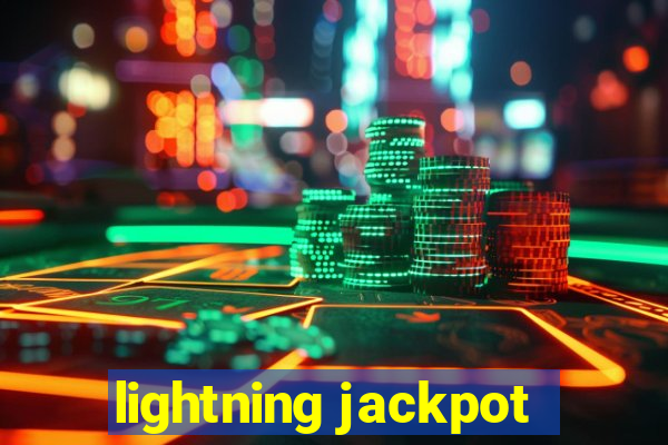 lightning jackpot