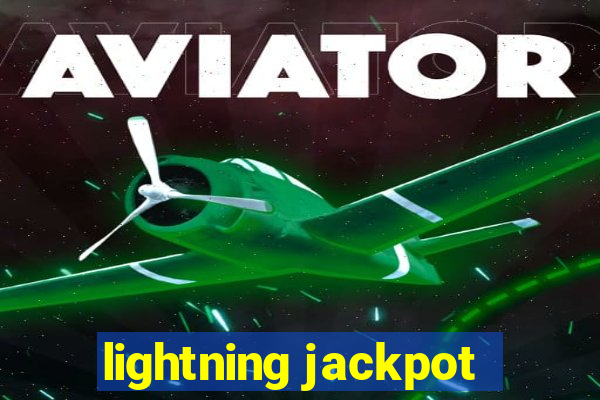 lightning jackpot