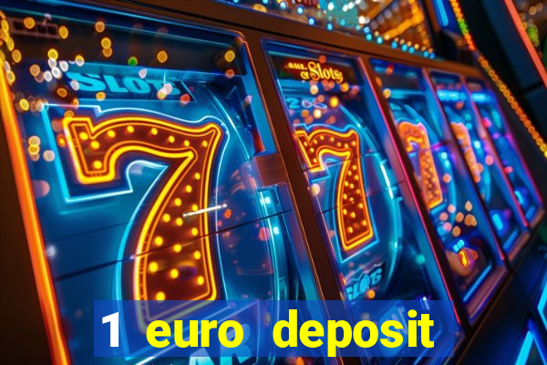 1 euro deposit casino 2021