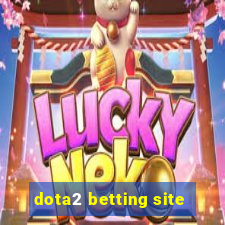 dota2 betting site