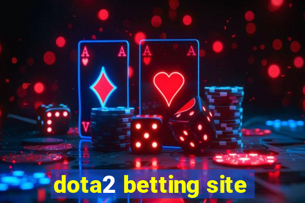 dota2 betting site