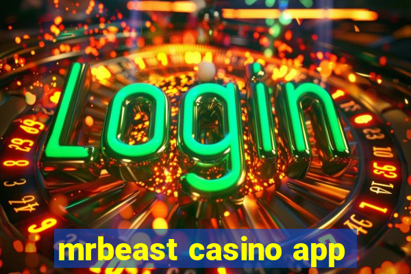 mrbeast casino app