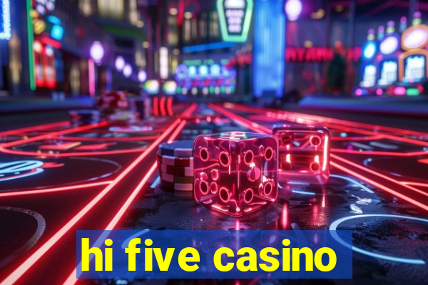 hi five casino