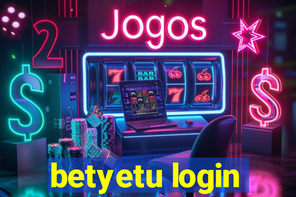 betyetu login