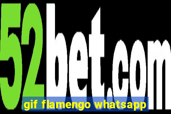 gif flamengo whatsapp