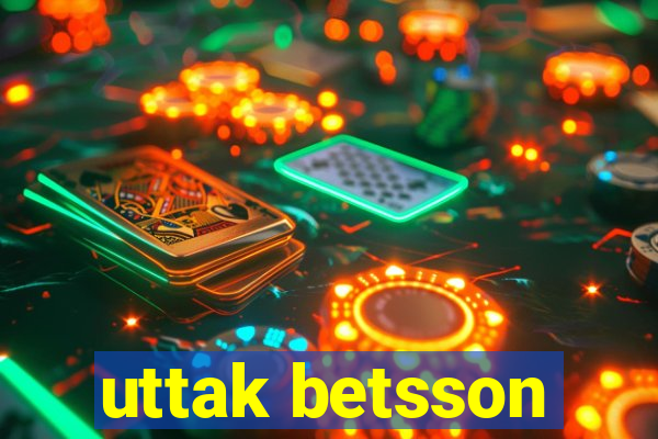 uttak betsson