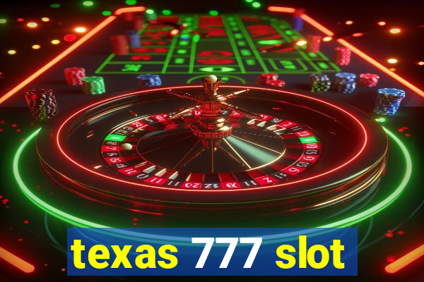 texas 777 slot