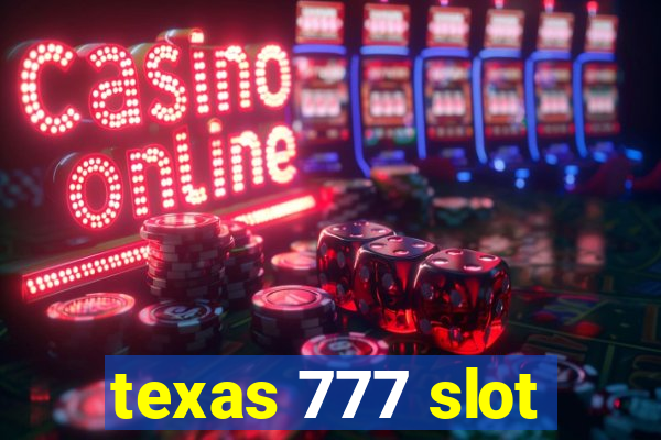 texas 777 slot