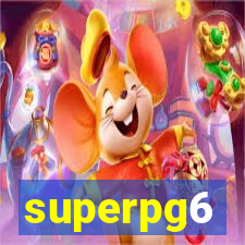 superpg6