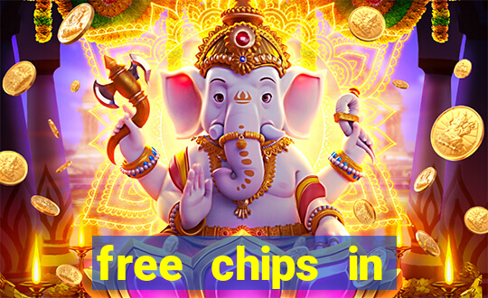 free chips in huuuge casino