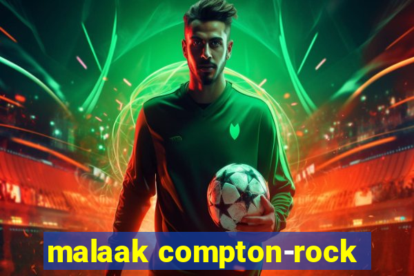 malaak compton-rock