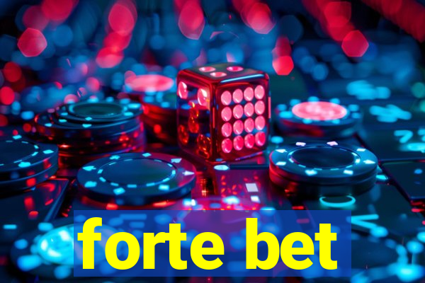 forte bet