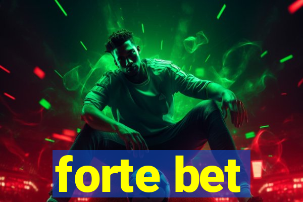 forte bet