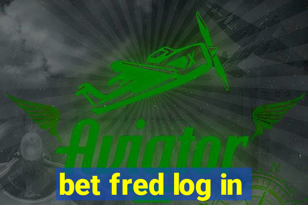 bet fred log in