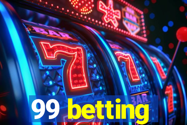 99 betting