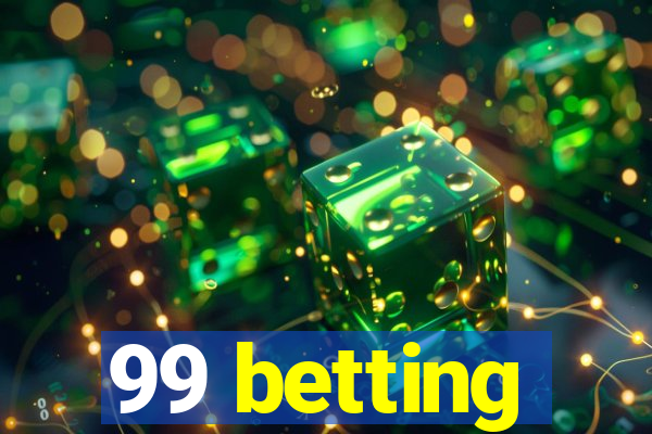 99 betting