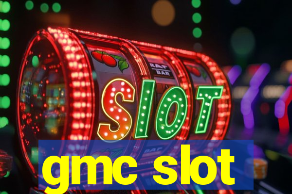 gmc slot