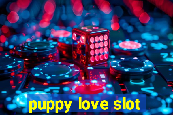 puppy love slot