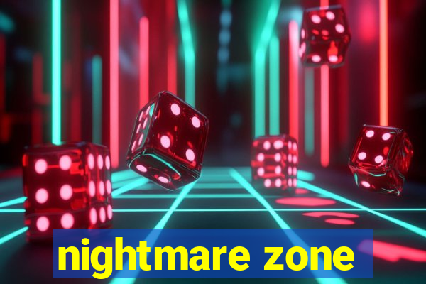 nightmare zone