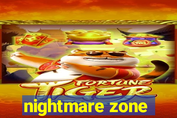 nightmare zone