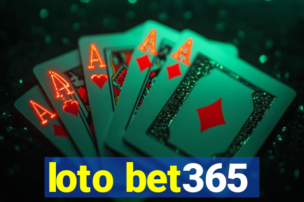 loto bet365