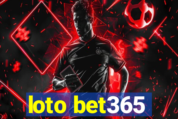 loto bet365