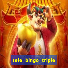 tele bingo triple resultado de hoy