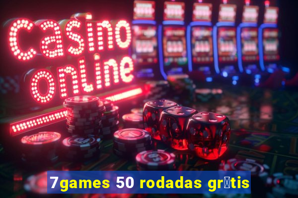 7games 50 rodadas gr谩tis