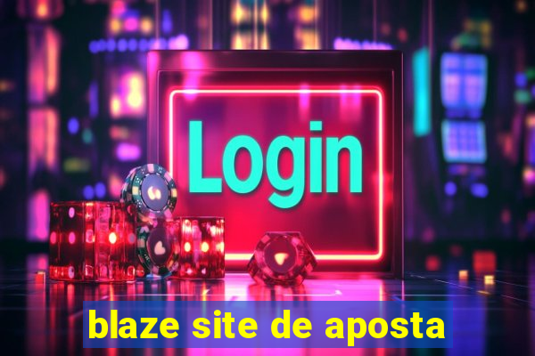 blaze site de aposta