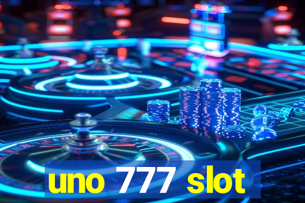 uno 777 slot