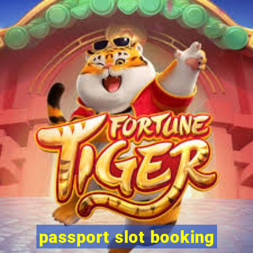 passport slot booking