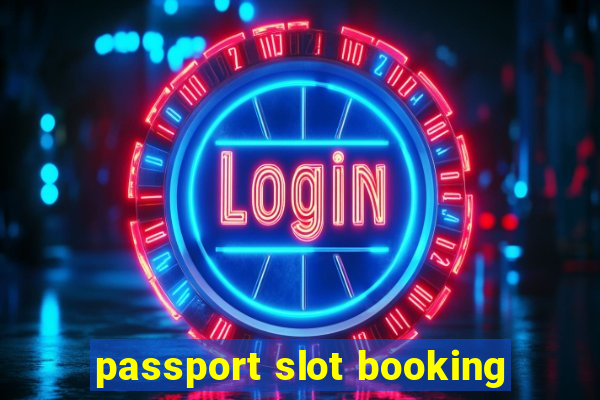 passport slot booking