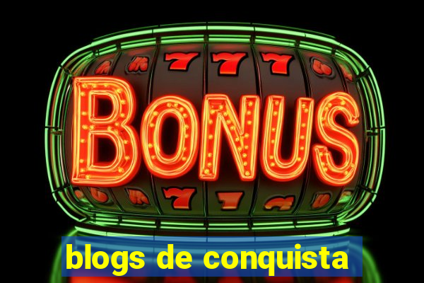 blogs de conquista