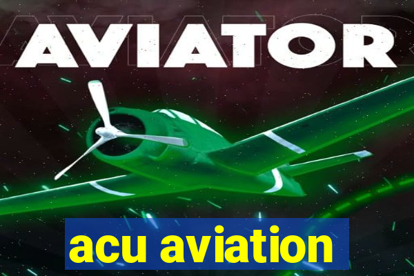 acu aviation