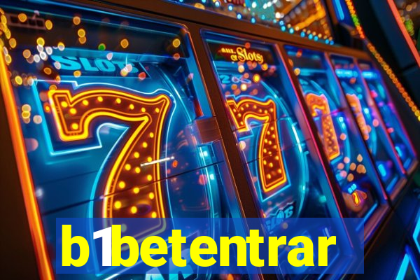 b1betentrar